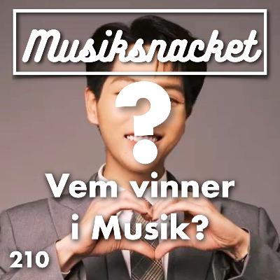 210. Vem vinner i Musik?