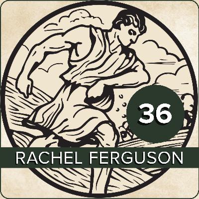 EPISODE 36 - Human Scale and Urban Renewal with Rachel Ferguson