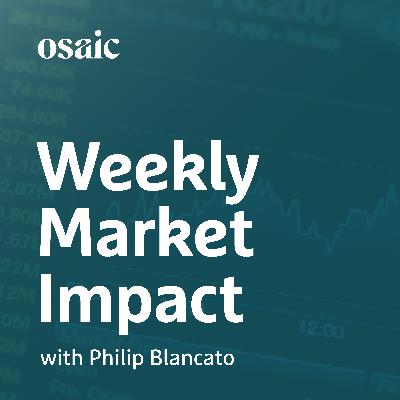 Weekly Market Impact: October 27 Weekly Market Impact: October 27