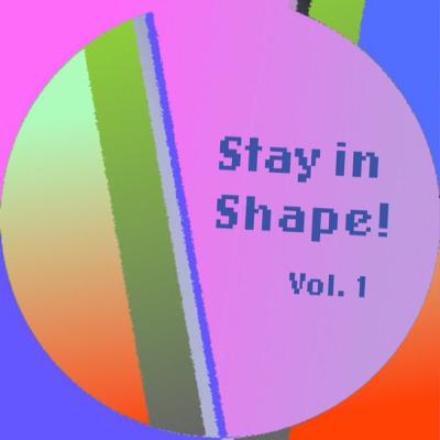 Brad Farberman presents Stay in Shape Vol. 1