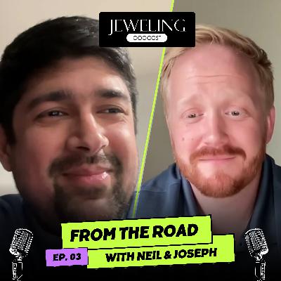 From the Road 3 | Jeweling Podcast