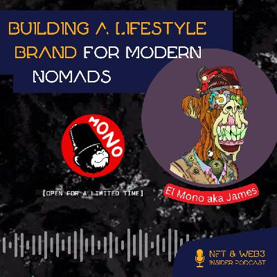#148 - El Mono: Building a lifestyle brand for modern nomads