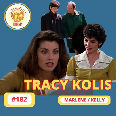 Seinfeld Podcast | Tacy Kolis | Marlene / Kelly | 182