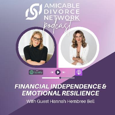 Financial Independence & Emotional Resilience with Hannah Hembree Bell