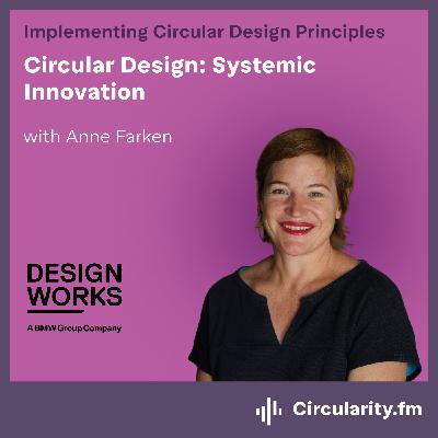 Circular Design: Systemic Innovation