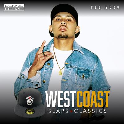 (Video) West Coast Mix (Feb 2026) Ep. #512