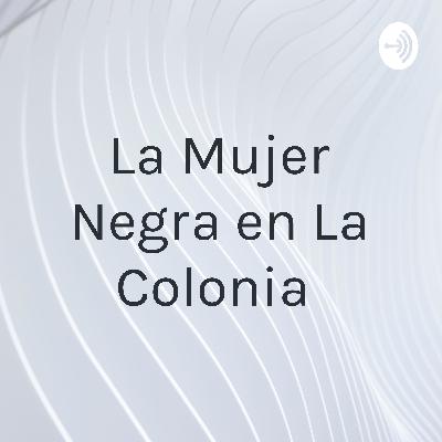 La mujer negra en la época colonial