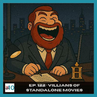 Top 10 Villains from Standalone Movies (part of the villain series)