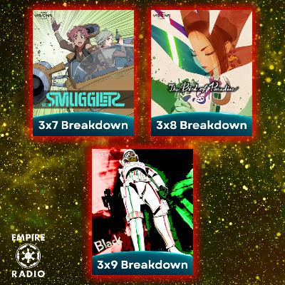 Visions Vol. 3 - Eps. 7-9 Breakdown (Podcast Ep. #335) Visions Vol. 3 - Eps. 7-9 Breakdown (Podcast Ep. #335)