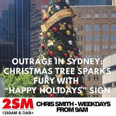 “Happy Holidays”? Matt Camenzuli Slams Sydney Christmas Tree Sign