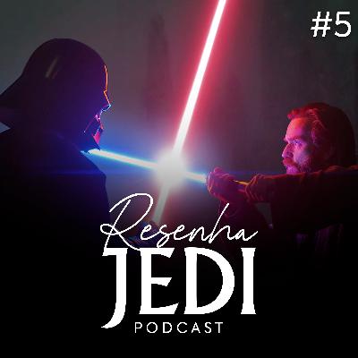 Resenha Jedi #5 – A Parte 6 de Obi-Wan Kenobi