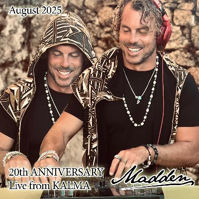 August 2025 - 20th ANNIVERSARY - Live from KALMA August 2025 - 20th ANNIVERSARY - Live from KALMA