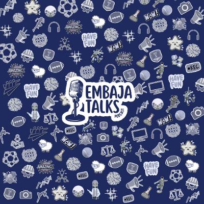 EmbajaTalks | Temporada 2 Episodio 6