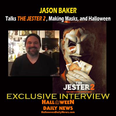 Jason Baker Talks THE JESTER 2, Making Masks, and Halloween