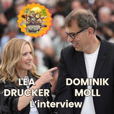 🎤 DOMINIK MOLL et LÉA DRUCKER - L'Entretien Sans Trucage (DOSSIER 137) 🎤 DOMINIK MOLL et LÉA DRUCKER - L'Entretien Sans Trucage (DOSSIER 137)