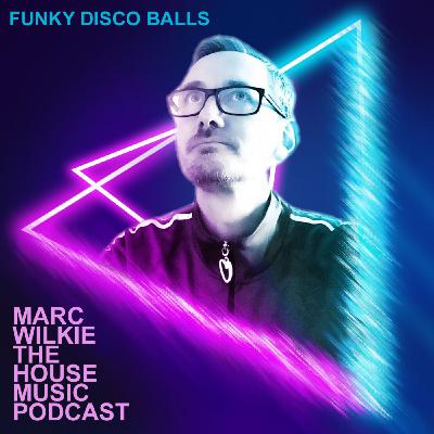 Marc Wilkie - Funky Disco Balls