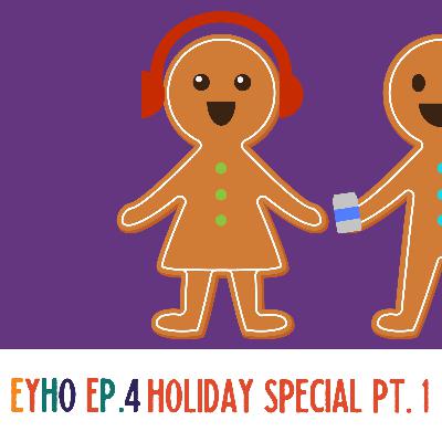 Episode 4: Holiday Snack Sack Pt. 1