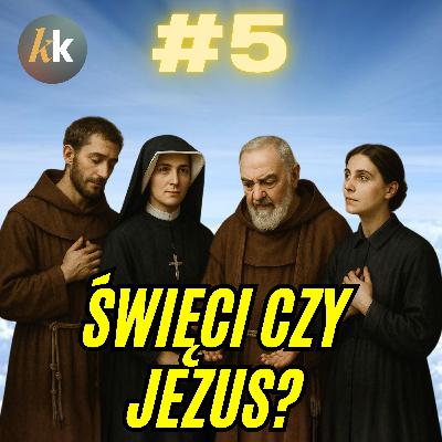 Święci czy Jezus? Po co modlić się do ludzi, skoro mamy Boga? - KatoKonkret #5