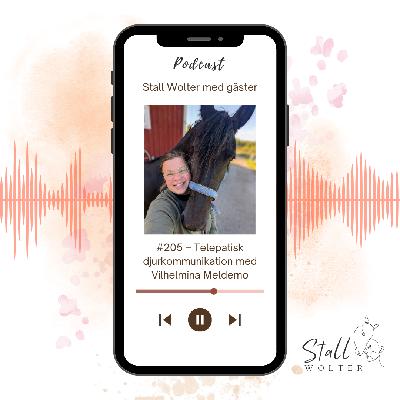 #205 – Telepatisk djurkommunikation med Vilhelmina Meldemo