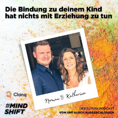 Die Bindung zu deinem Kind hat nichts mit Erziehung zu tun