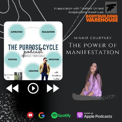 Minnie Courtney - The power of manifestation