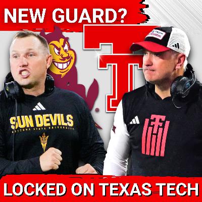 Texas Tech's momentum faces HUGE test in Tempe | Arizona State doubling down after drubbing in Utah