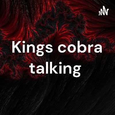Kings cobra talking  (Trailer)