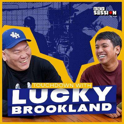 247 SESSION #1 "JADI DIRI SENDIRI ITU PERLU" WITH LUCKY BROOKLAND