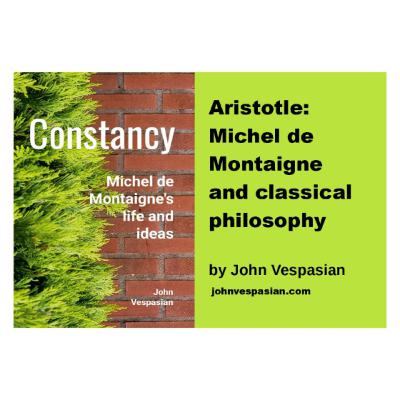 Aristotle: Michel de Montaigne and classical philosophy