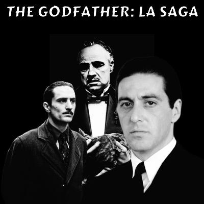 91 - LA TRILOGÍA DEL PADRINO: EL ASCENSO Y CAÍDA DE LA FAMILIA CORLEONE