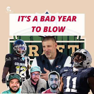 It's a Bad year to Blow. The Patriots NFL Draft Worst Case Scenario It's a Bad year to Blow. The Patriots NFL Draft Worst Case Scenario
