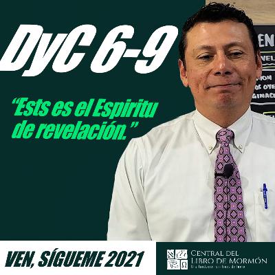 Ven, Sígueme con Pepe Valle / Este es el espíritu de revelación / DyC 6-9 Ven, Sígueme con Pepe Valle / Este es el espíritu de revelación / DyC 6-9