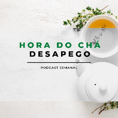 Hora do Chá sobre Desapego