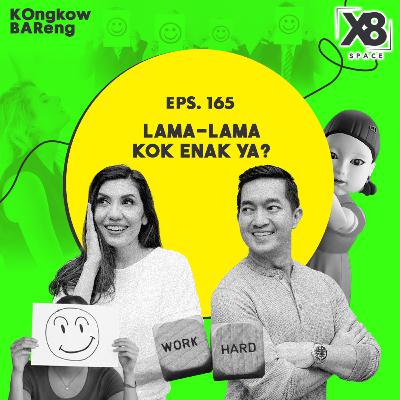 EPS. 165 LAMA-LAMA KOK ENAK YA? EPS. 165 LAMA-LAMA KOK ENAK YA?