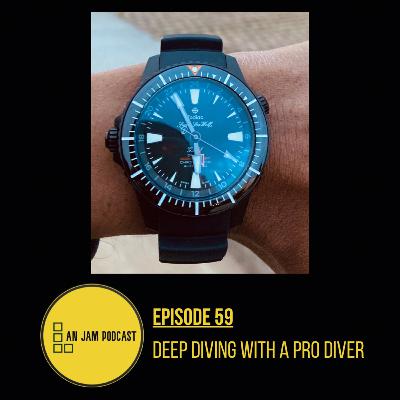 Ep 59 - Deep Diving with a Pro Diver