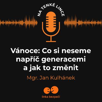 Vánoce: Co si neseme napříč generacemi a jak to změnit Vánoce: Co si neseme napříč generacemi a jak to změnit