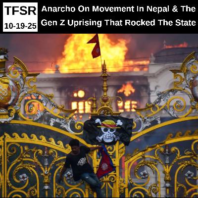 The "Gen Z" Uprising That Rocked The Nepalese State + 1st PGH Anarchist Book Fair