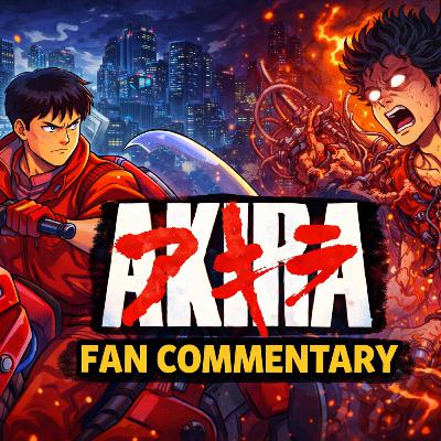 First Time Watching Akira (Blu-ray)… Honest Reaction & Fan Commentary