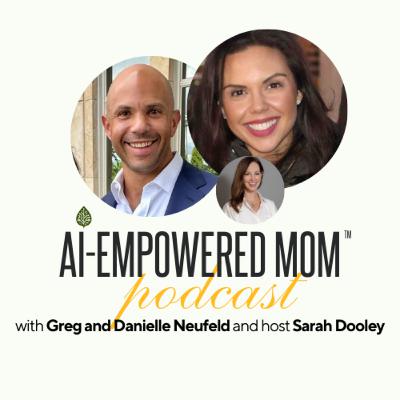 #44 Something Big Is Happening: What This AI Moment Actually Means for Your Family with Greg and Danielle Neufeld