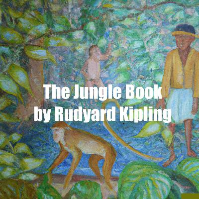 The Jungle Book by Rudyard Kipling - Chapter 11 The Jungle Book by Rudyard Kipling - Chapter 11
