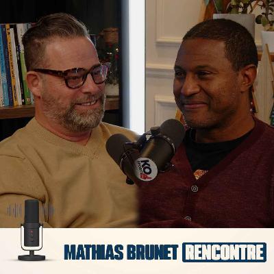 Mathias Brunet Rencontre - EP05 - Patrice Bernier
