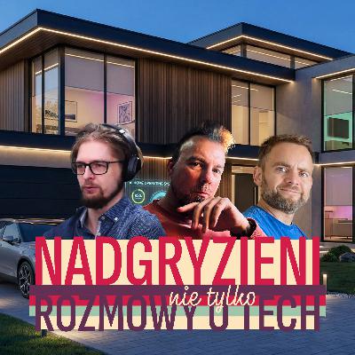 578: (Prawie) Wszystko o smart home 578: (Prawie) Wszystko o smart home