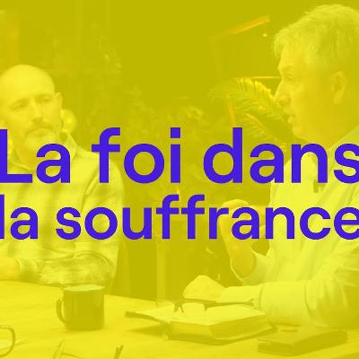La foi dans la souffrance