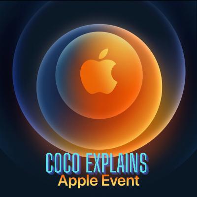 Coco Explains: 2020 Apple Event