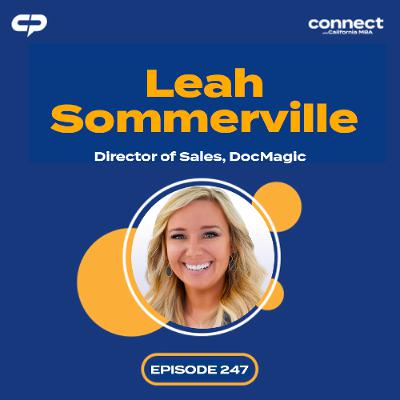 Digital mortgages aren't the future. They're here. | Connect with Leah Sommerville, DocMagic | 247 Digital mortgages aren't the future. They're here. | Connect with Leah Sommerville, DocMagic | 247