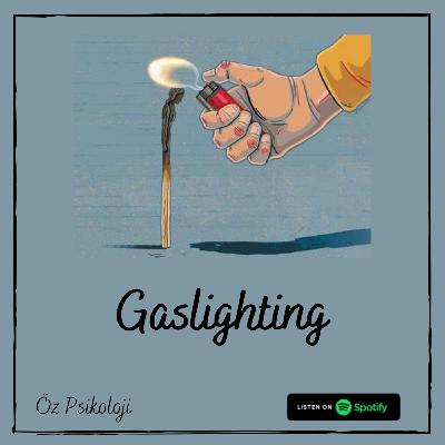 Gaslighting