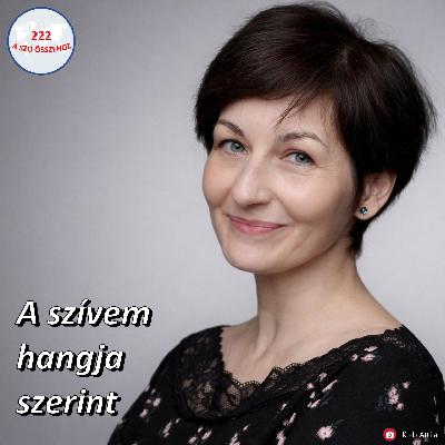 222 – A szívem hangja szerint – beszélgetés Szaló Rékaval 2. rész (Írország) 222 – A szívem hangja szerint – beszélgetés Szaló Rékaval 2. rész (Írország)