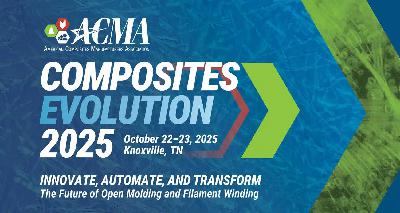 The Future of Open Molding and Filament Winding - Highlighting Composites Evolution 2025 The Future of Open Molding and Filament Winding - Highlighting Composites Evolution 2025