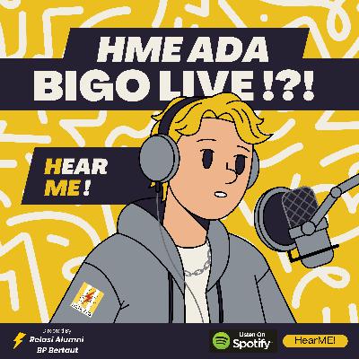 BIGOLIVE #0 - HME Punya BIGO LIVE !?!