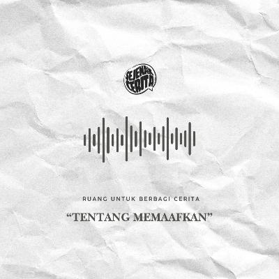 Ruang - Tentang Memaafkan